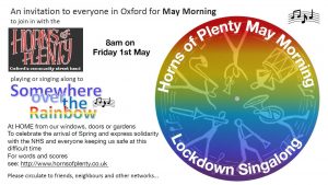 An invitation to join Horns of Plenty singing Somewhere Over the Rainbow on May Morning 2020